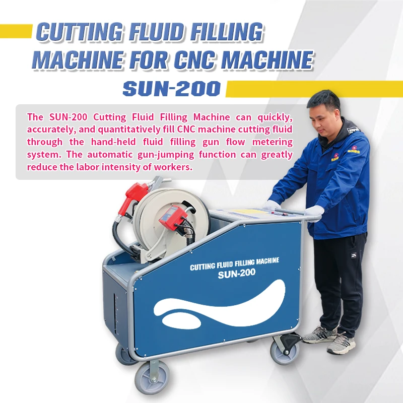 Mobile Sun-200 Cutting Fluid Filling Machine Cutting Fluid Tank Filler For Cnc Machines Mobile Sun-200 Cutting Fluid Filling Machine Cutting Fluid Tank Filler For Cnc Machines